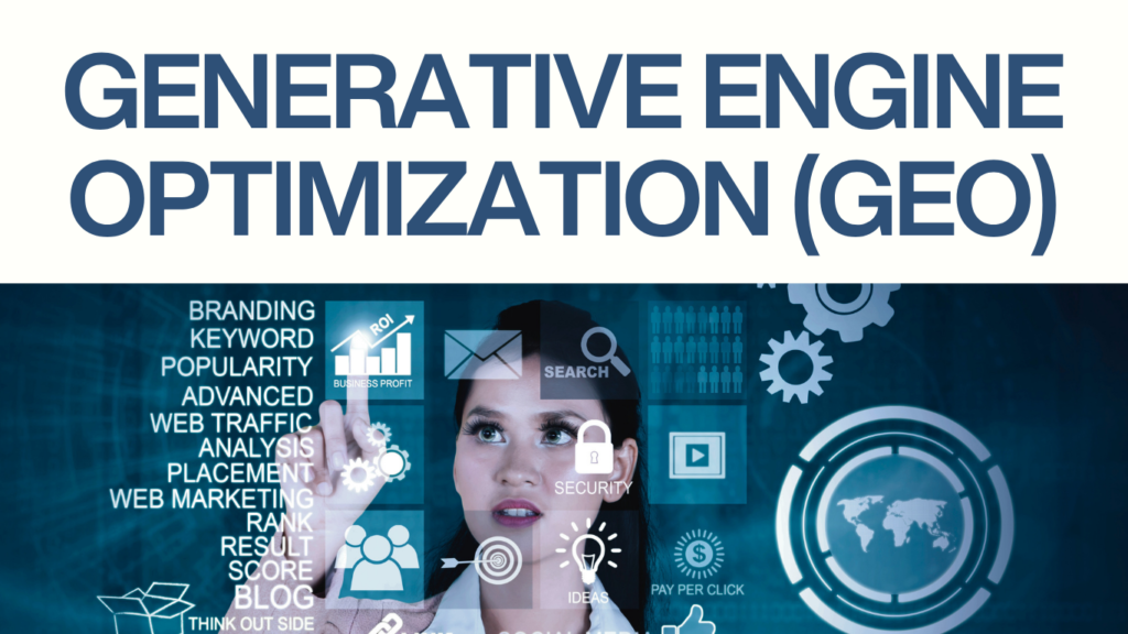 Generative Engine Optimization (GEO)